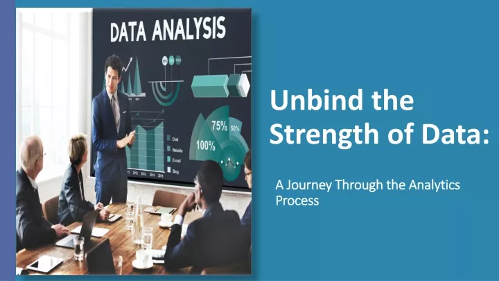 unbind the strength of data