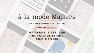 The Science Behind Poly Mailers