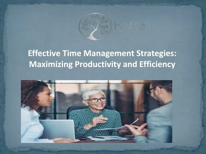 effective time management strategies maximizing