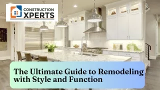 The Ultimate Guide to Remodeling with Style and Function
