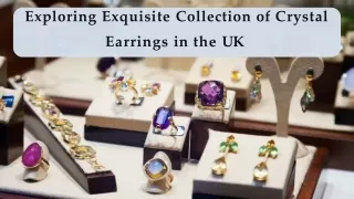 Exploring Exquisite Collection of Crystal Earrings in the UK