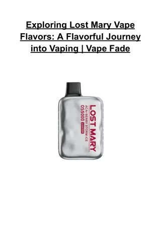 Exploring Lost Mary Vape Flavors_ A Flavorful Journey into Vaping _ Vape Fade