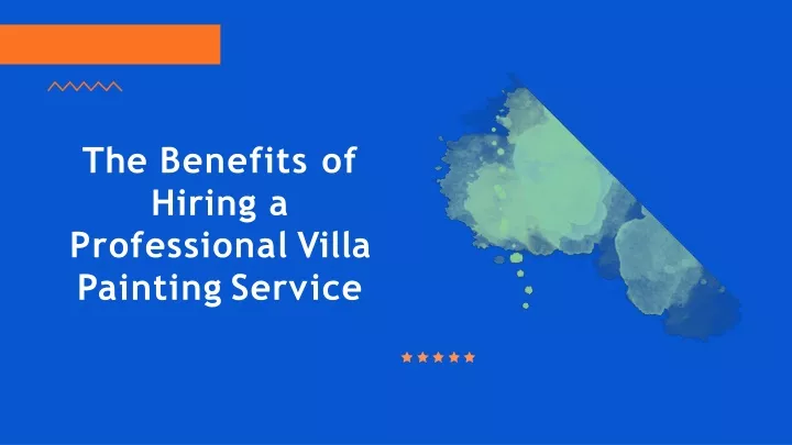 the benefits of hiring a professional villa