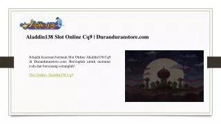 Aladdin138 Slot Online Cq9  Duranduranstore.com