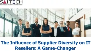 The Influence of Supplier Diversity on IT Resellers A Game-Changer