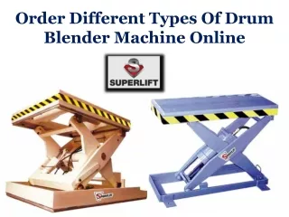 Order Different Types Of Drum Blender Machine Online