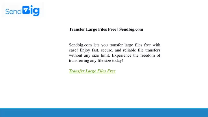 transfer large files free sendbig com sendbig