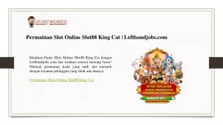 Permainan Slot Online Slot88 King Cat  Lefthandjobs.com