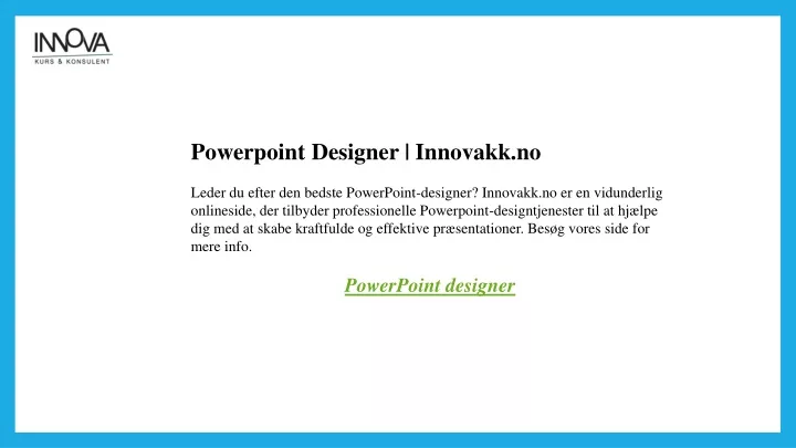 powerpoint designer innovakk no leder du efter