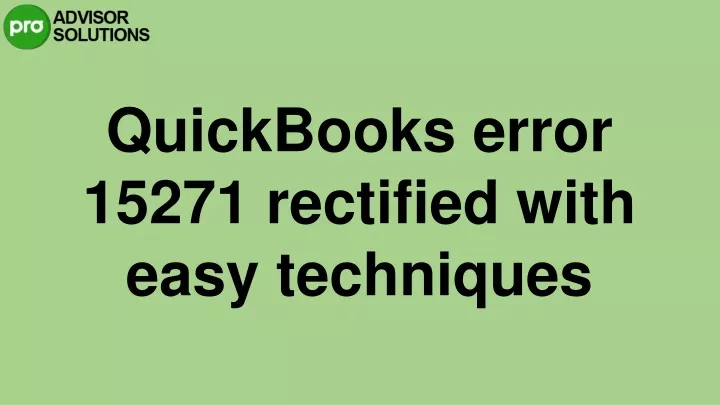 quickbooks error 15271 rectified with easy