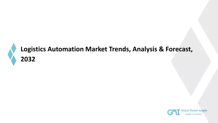 logistics automation market trends analysis