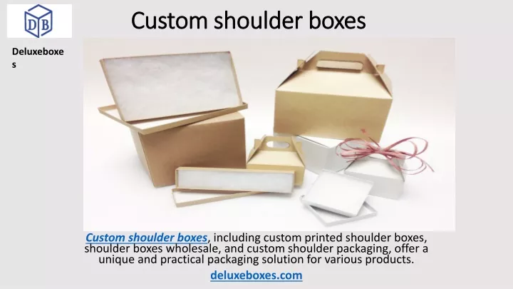 custom shoulder boxes