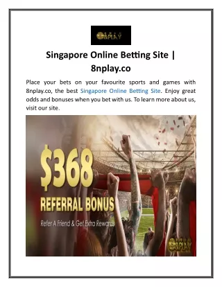 Singapore Online Betting Site  8nplay.co............