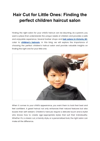 Hair Cut for Little Ones Finding the perfect children haircut salon