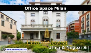 Office Space Milan - Uffici & Negozi Srl