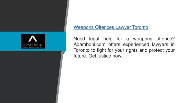 weapons offences lawyer toronto need legal help