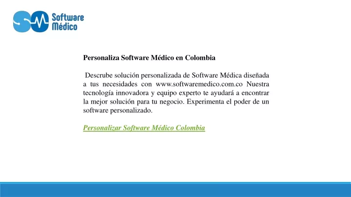 personaliza software m dico en colombia descrube