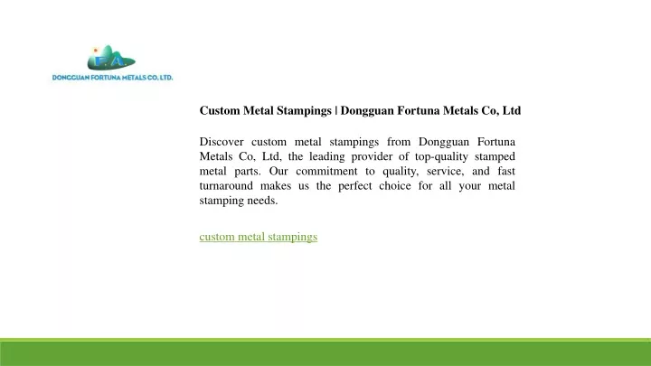 custom metal stampings dongguan fortuna metals