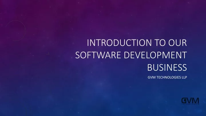 introduction to our software development business