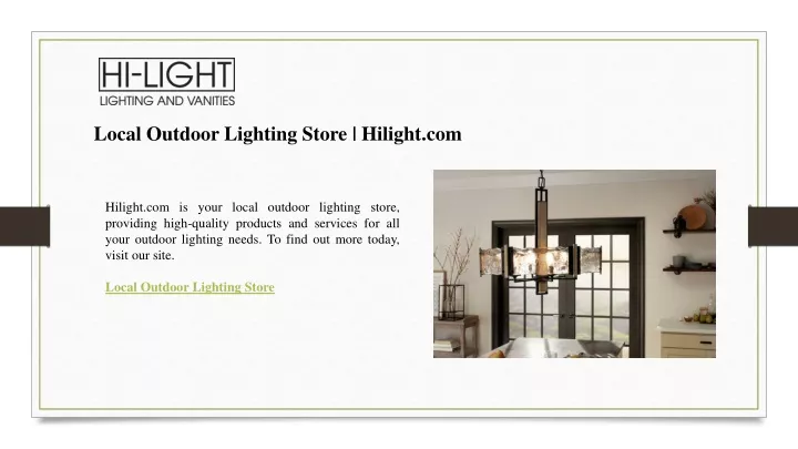 local outdoor lighting store hilight com