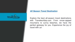 All Season Travel Destination Travelworldxp.com