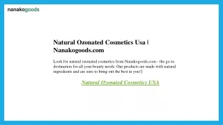 Natural Ozonated Cosmetics Usa  Nanakogoods.com