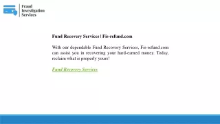 Fund Recovery Services  Fis-refund.com