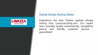 Asphalt Shingle Roofing Ottawa | Lavazzaroofing.com