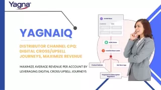 YAGNAIQ_ DISTRIBUTOR CHANNEL CPQ