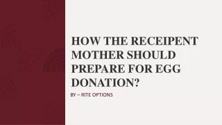 How The Receipent Mother Should Prepare For Egg Donation