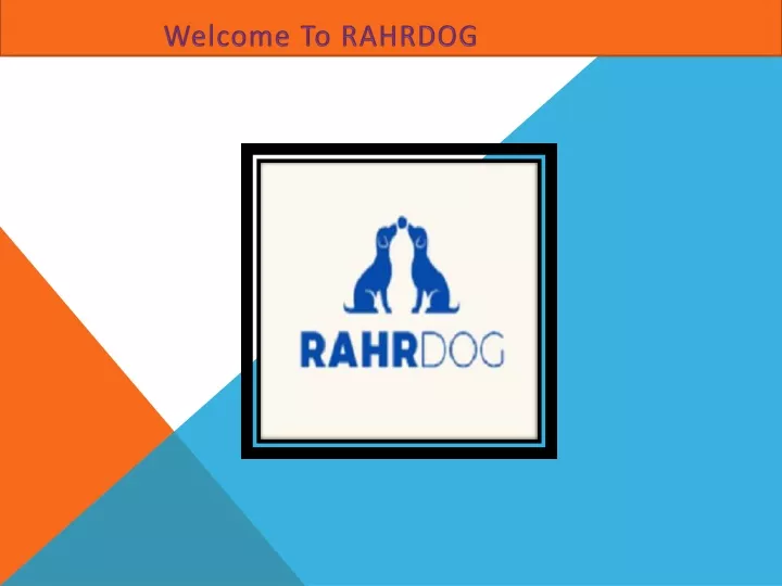 welcome to rahrdog