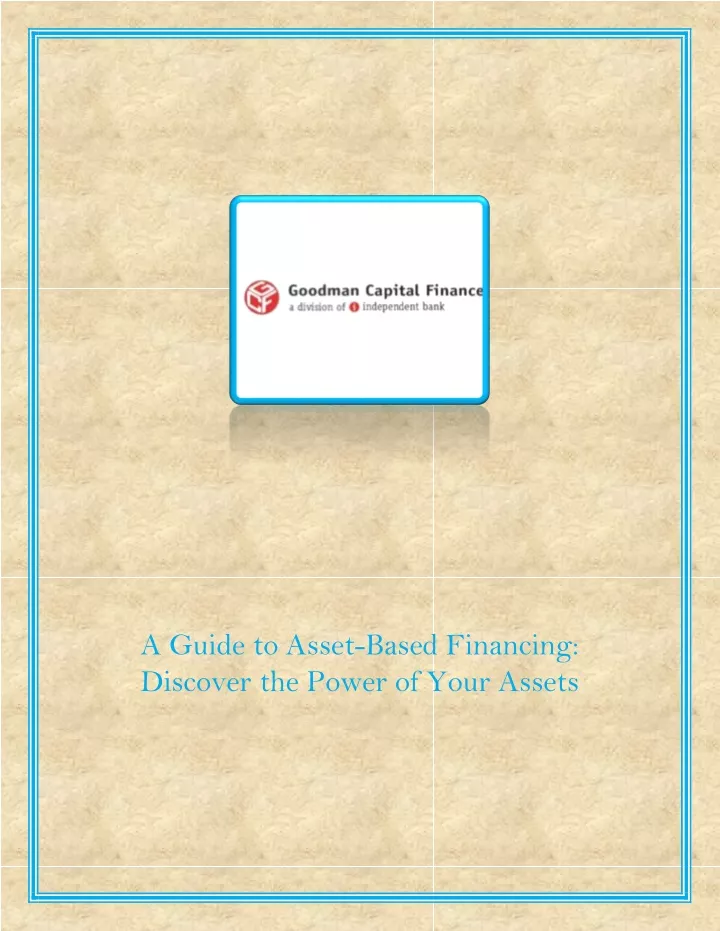 a guide to asset based financing discover