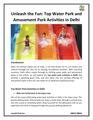 Unleash the Fun: Top Water Park and Amusement Park Activities in Delhi
