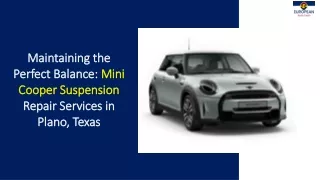 Maintaining the Perfect Balance Mini Cooper Suspension Repair Services in Plano, Texas