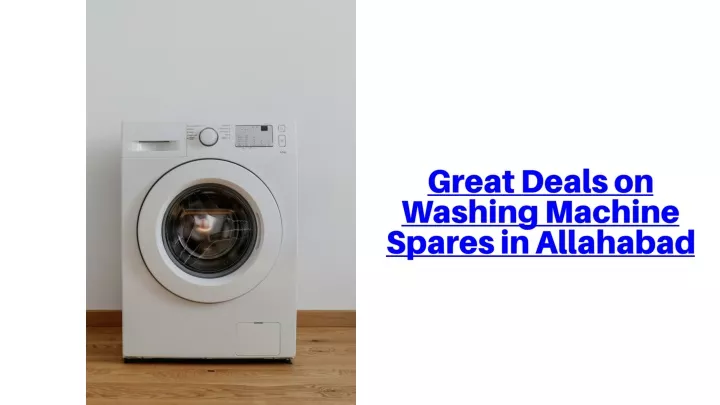 great deals on washing machine spares in allahabad