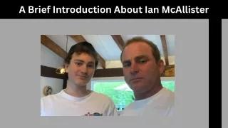A Brief Introduction About - Ian McAllister