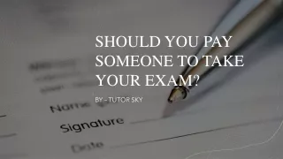 Should You Pay Someone To Take Your Exam