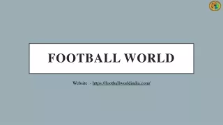 Football World - Football Coaching in Ram Maruti Road