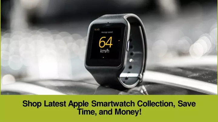 shop latest apple smartwatch collection save time