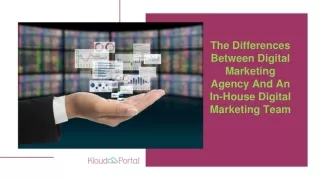 Digital Marketing Agency Or An In-House Digital Marketing Team ?