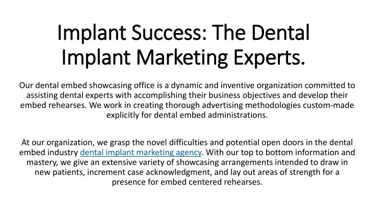 implant success the dental implant marketing experts