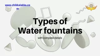 types of Water fountain
