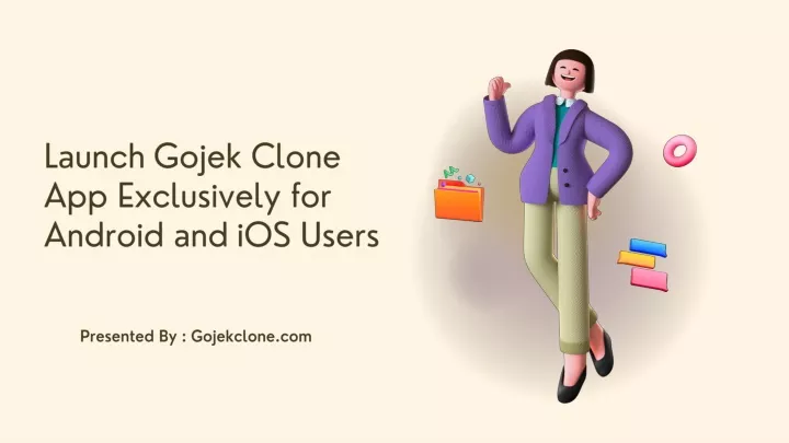 launch gojek clone app exclusively for android