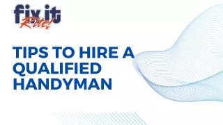 Tips To Hire A Qualified Handyman