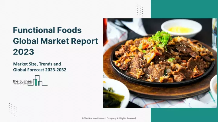 functional foods global market report 2023