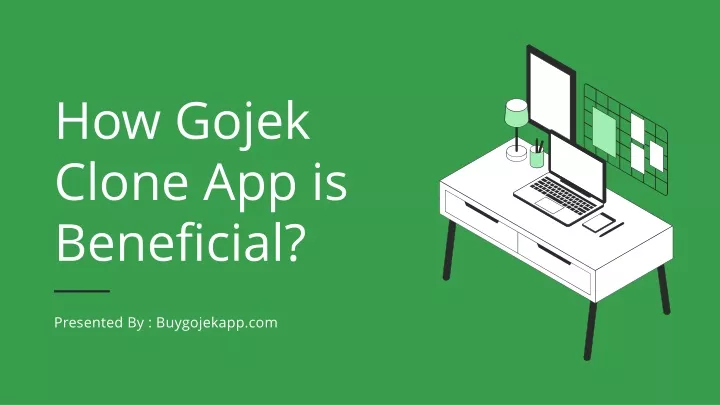 how gojek clone app is beneficial