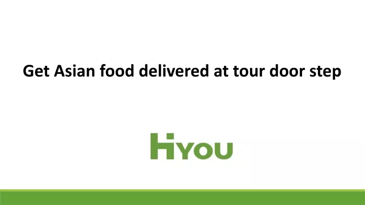 get asian food delivered at tour door step