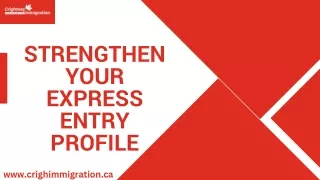 Strengthen your express entry profile