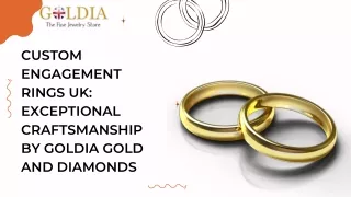 Custom Engagement Rings UK Exceptional Craftsmanship by Goldia Gold and Diamonds